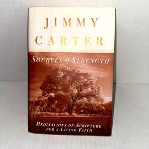Jimmy Carter Autographed Sources of Strength 1997 1st Edition Hardcover Book